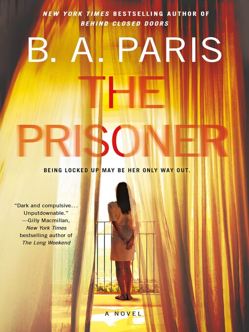 Title details for The Prisoner by B.A. Paris - Wait list